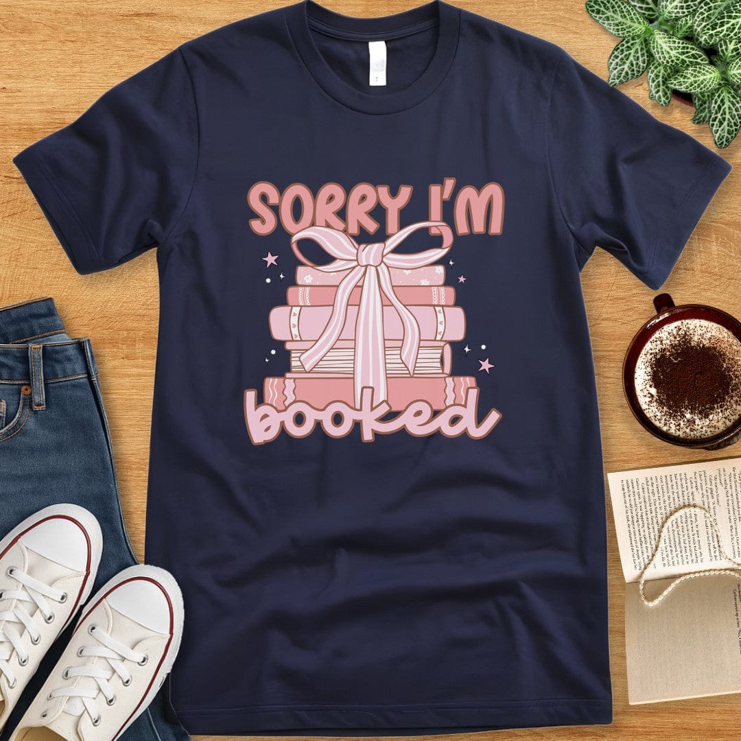 T-Shirt Navy / S Sorry I'm Booked Shirt