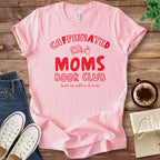 T-Shirt Pink / S Caffeinated Moms Book Club T-Shirt