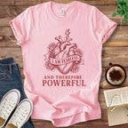 T-Shirt Pink / S Frankenstein I Am Fearless T-Shirt
