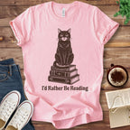 T-Shirt Pink / S I'd Rather Be Reading Cat T-Shirt