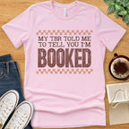 T-Shirt Pink / S I'm Booked T-shirt