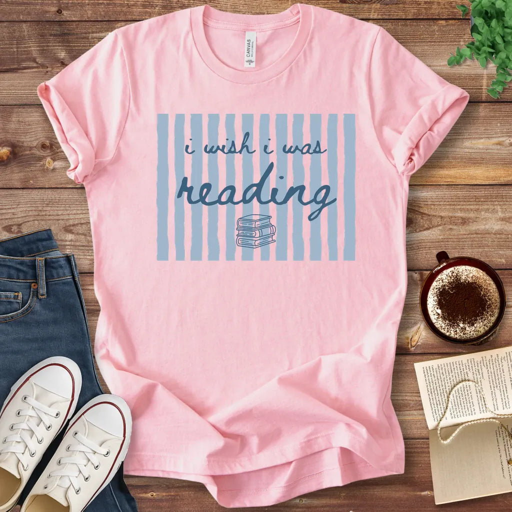 T-Shirt Pink / S I Wish I Was Reading Stripes T-Shirt