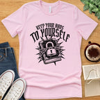 T-Shirt Pink / S Keep Your Bans To Yourself T-shirt