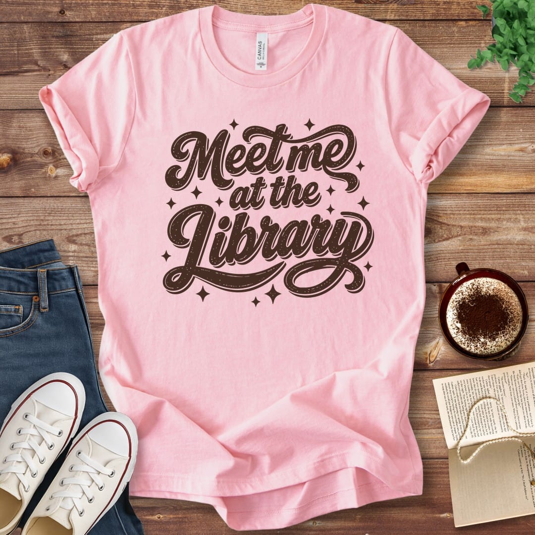 T-Shirt Pink / S Meet Me At The Library T-Shirt