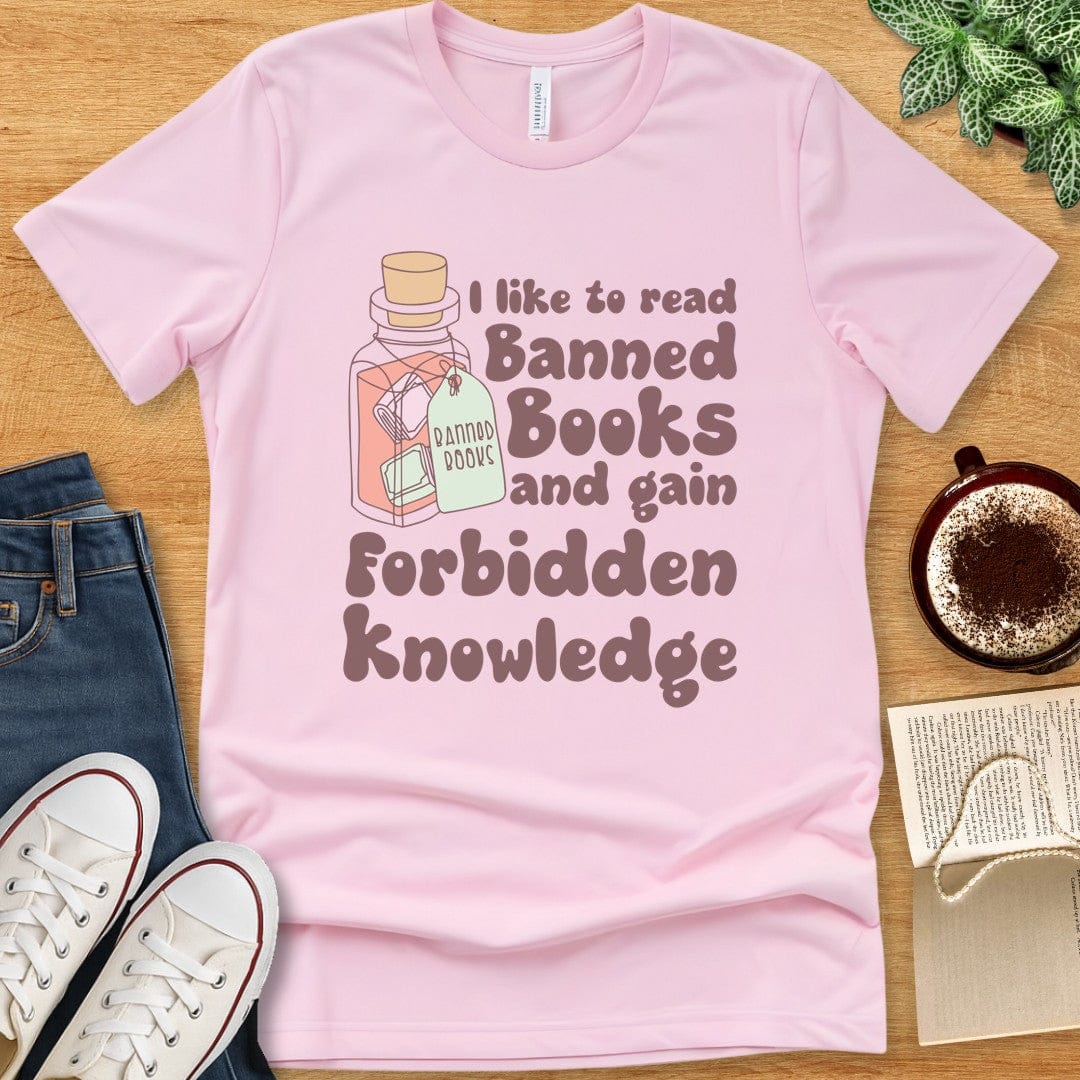 T-Shirt Pink / S Read Banned Books Gain Forbidden Knowledge Shirt