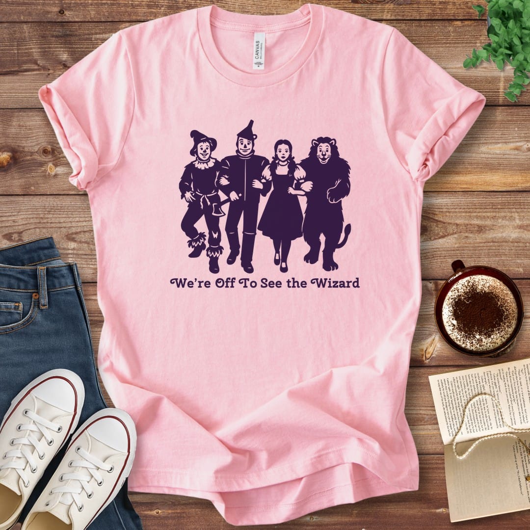 T-Shirt Pink / S We're Off To See the Wizard Characters T-Shirt