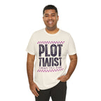 T-Shirt Plot Twist I Read Till 3 AM T-shirt