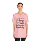 T-Shirt Read Banned Books Gain Forbidden Knowledge Shirt