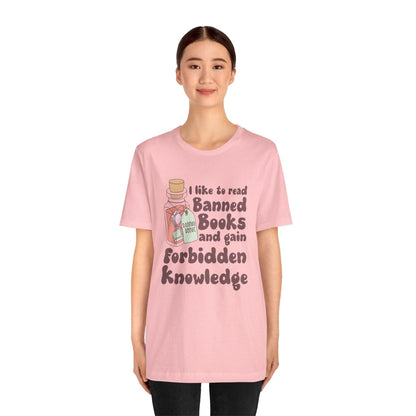 T-Shirt Read Banned Books Gain Forbidden Knowledge Shirt