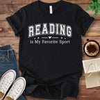 T-Shirt Reading Is My Favorite Sport T-Shirt