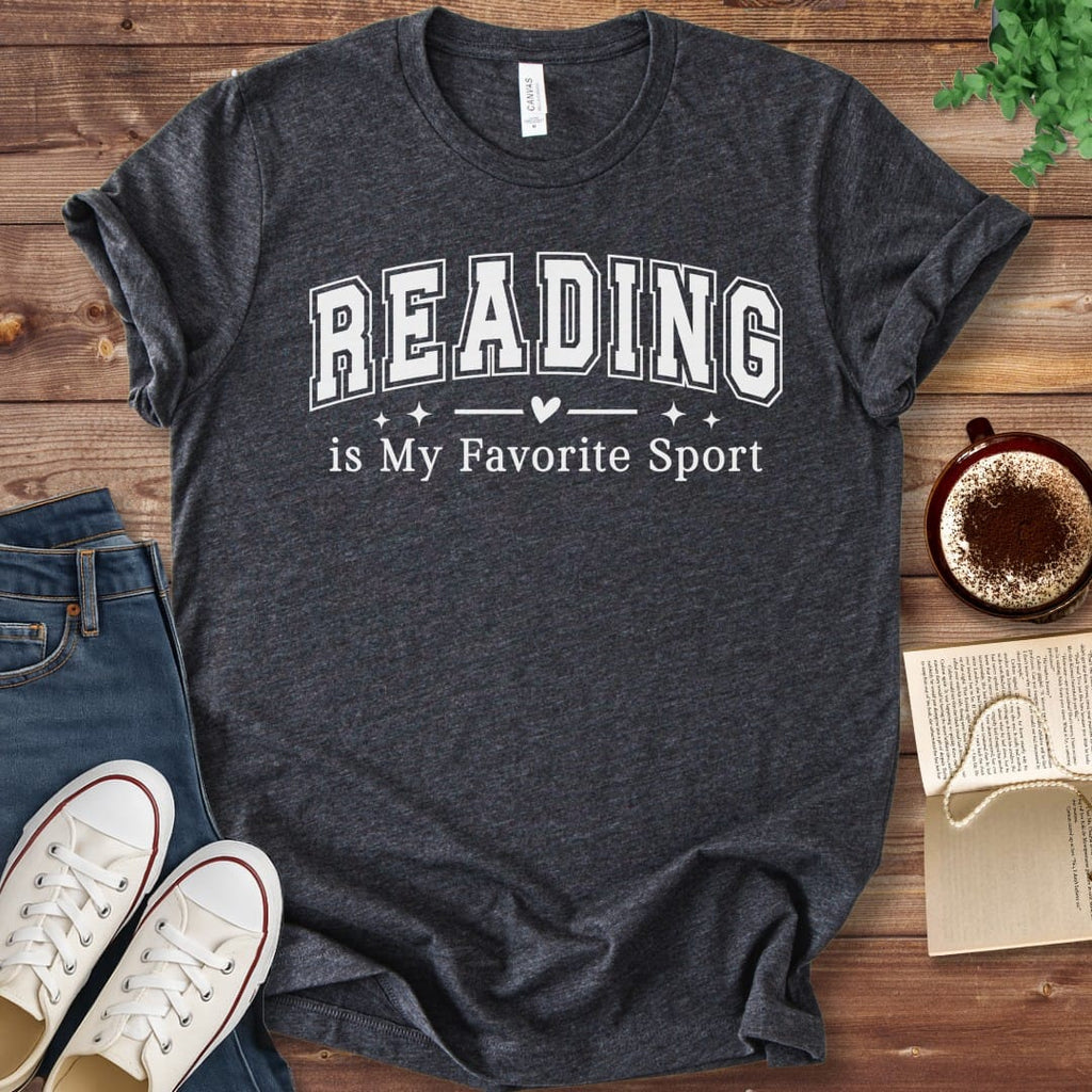 T-Shirt Reading Is My Favorite Sport T-Shirt
