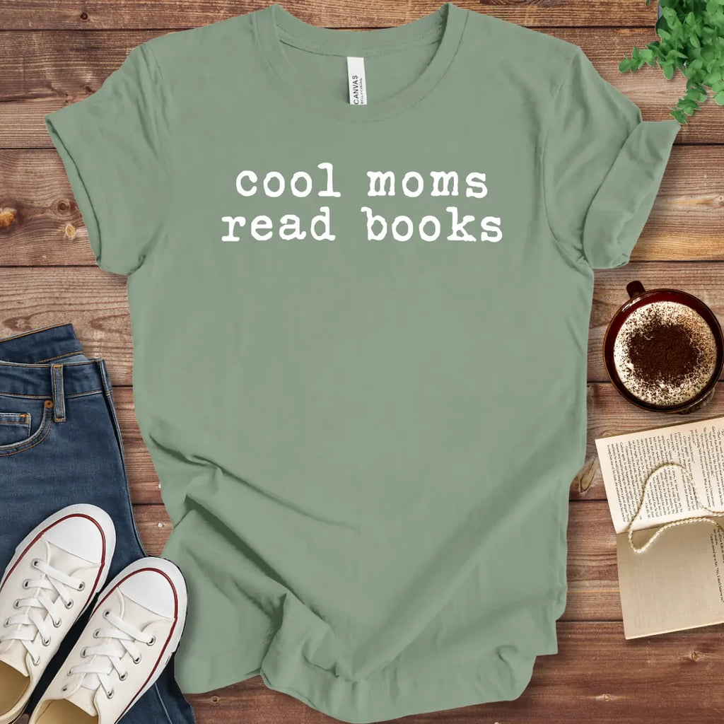 T-Shirt Sage / S Cool Moms Read Books T-shirt
