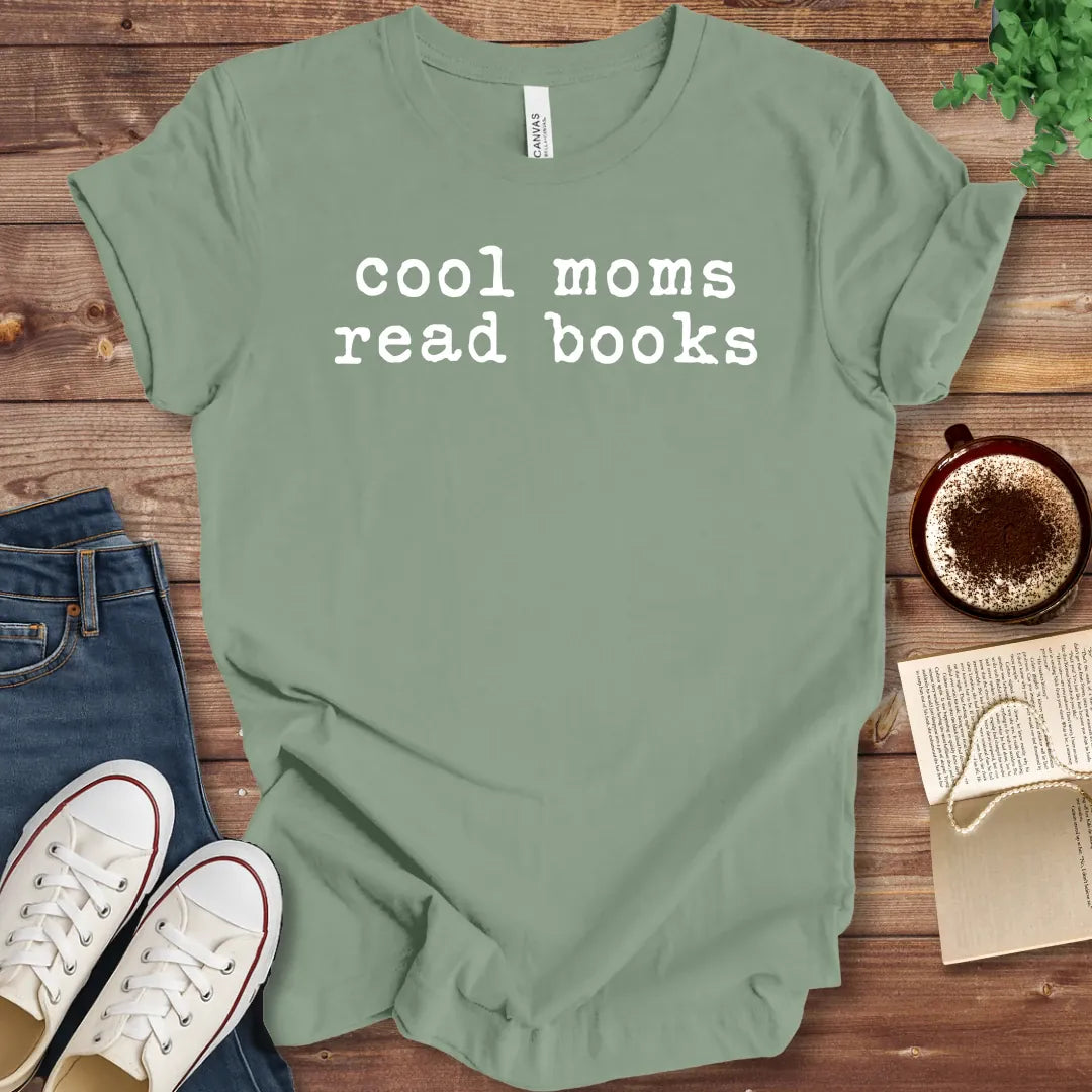 T-Shirt Sage / S Cool Moms Read Books T-shirt