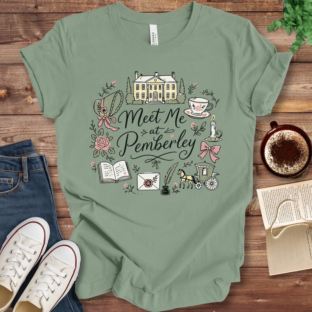 T-Shirt Sage / S Meet Me at Pemberley Jane Austen T-Shirt