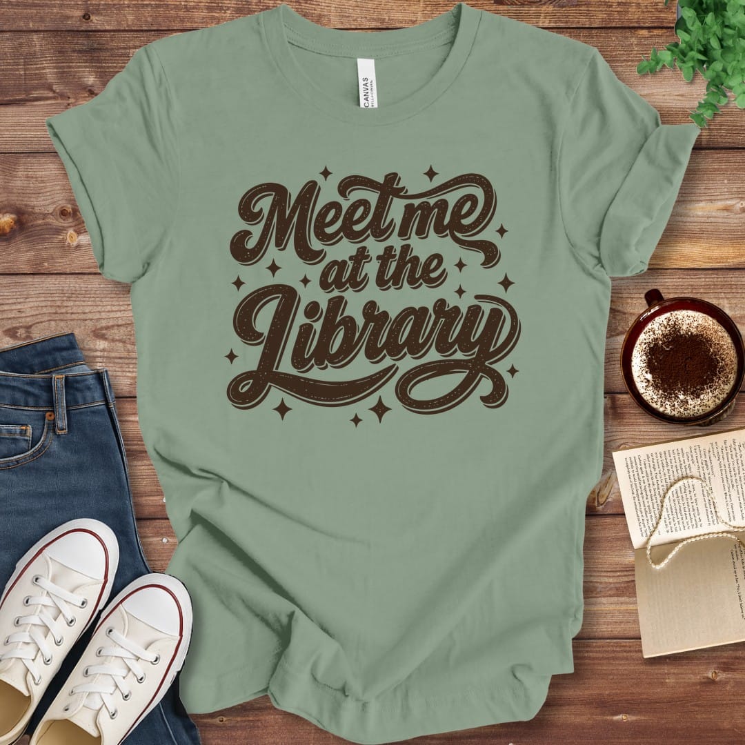 T-Shirt Sage / S Meet Me At The Library T-Shirt