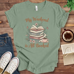 T-Shirt Sage / S My Weekend is All Booked Book Lover Shirt
