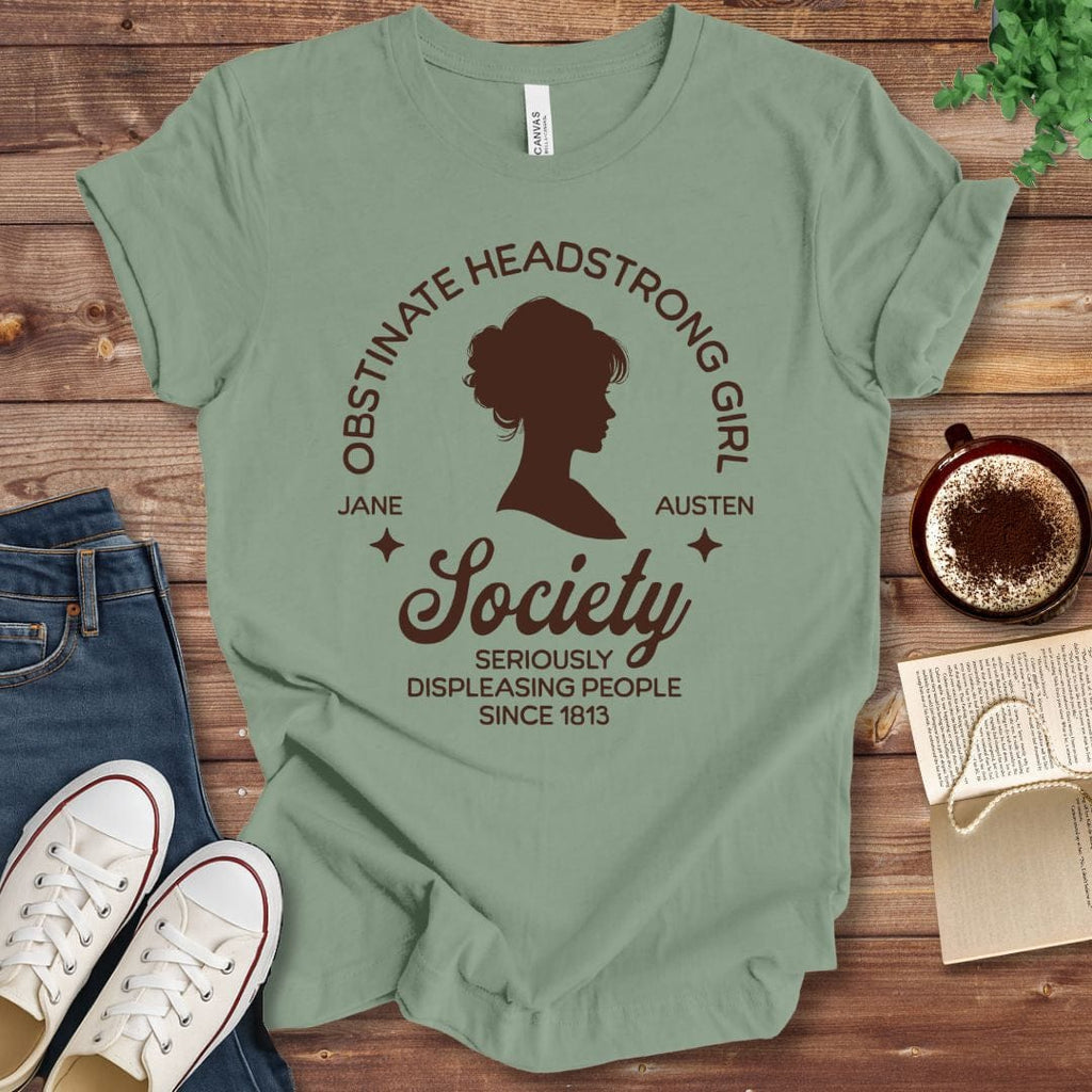 T-Shirt Sage / S Obstinate Headstrong Girl Society Shirt