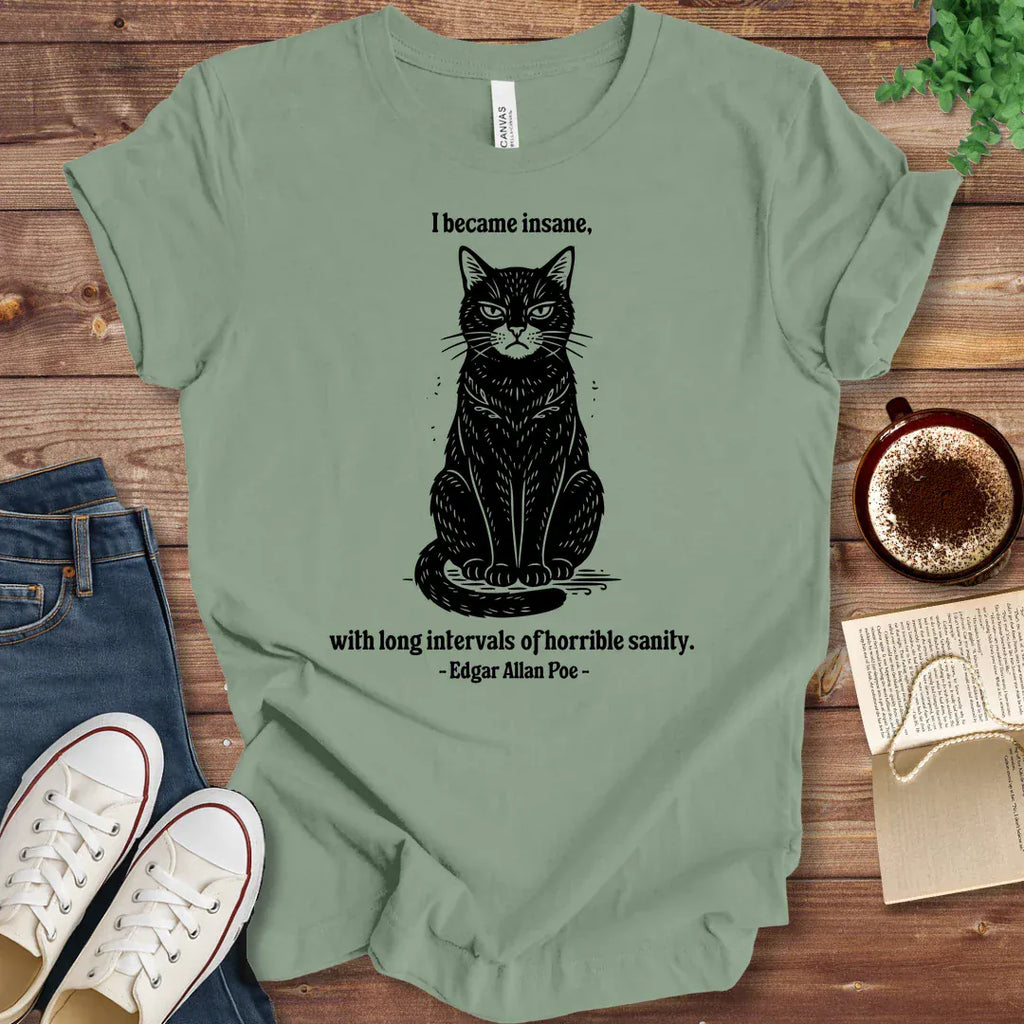 T-Shirt Sage / S Poe Insanity Quote Shirt