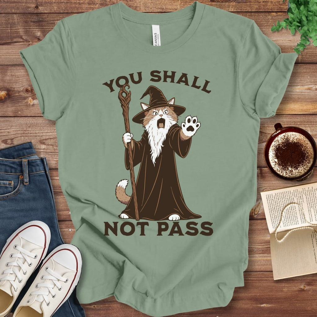 T-Shirt Sage / S You Shall Not Pass T-Shirt