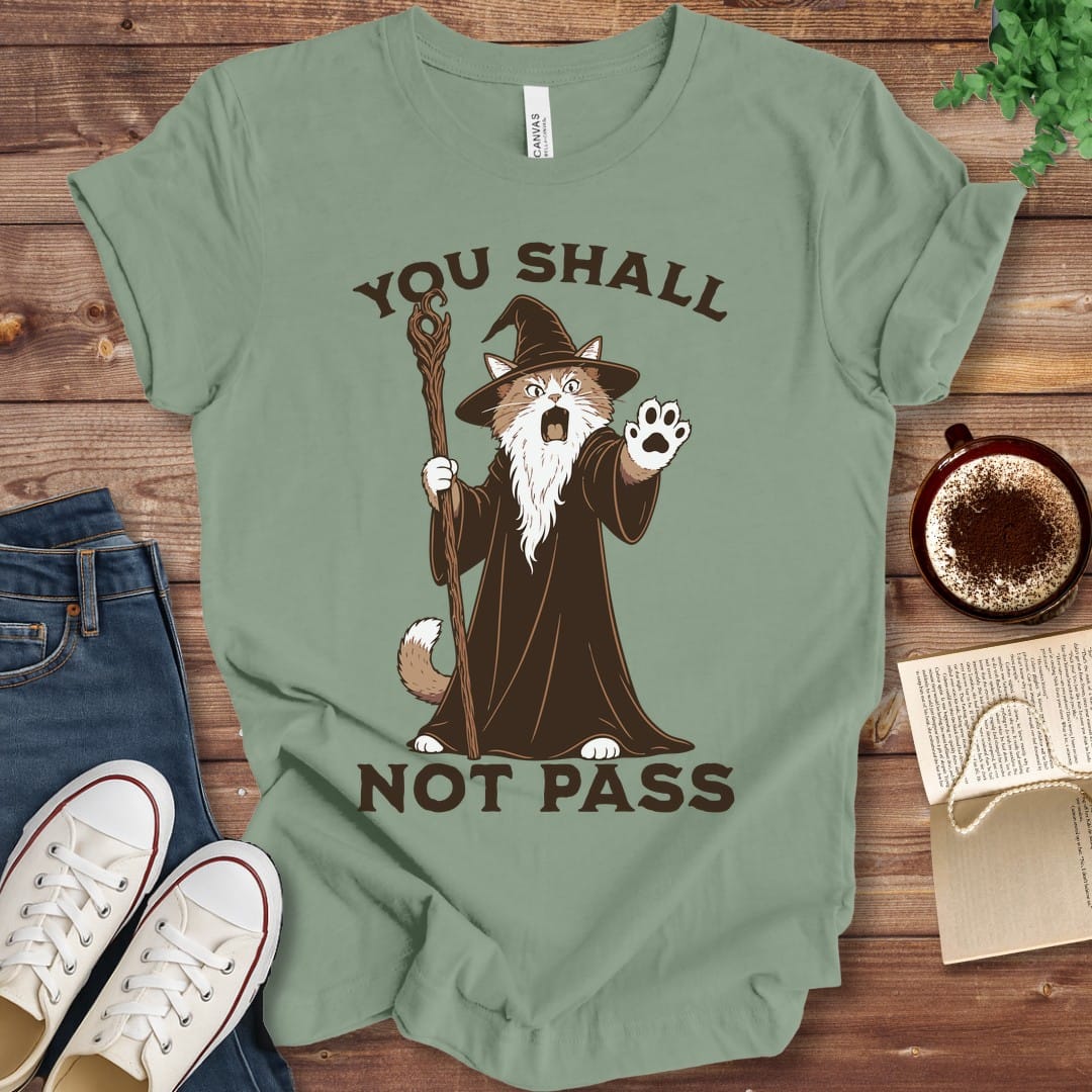 T-Shirt Sage / S You Shall Not Pass T-Shirt