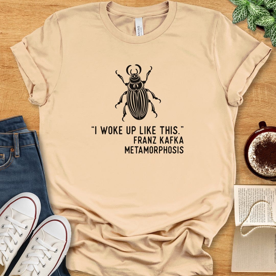T-Shirt Soft Cream / S Kafka Metamorphosis Shirt - I Woke Up Like This