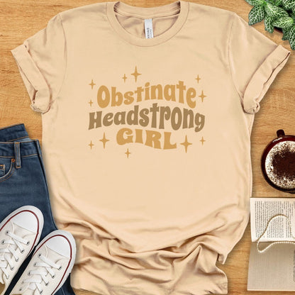 T-Shirt Soft Cream / S Obstinate Headstrong Girl Shirt