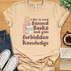 T-Shirt Soft Cream / S Read Banned Books Gain Forbidden Knowledge Shirt