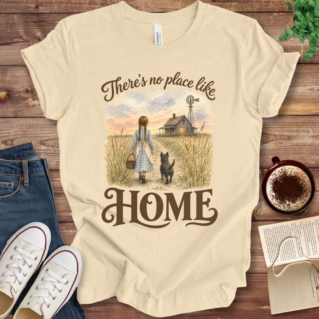 T-Shirt Soft Cream / S There's No Place Like Home Wizard of Oz T-Shirt