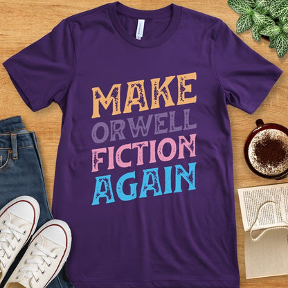 T-Shirt Team Purple / S Make Orwell Fiction Again Shirt