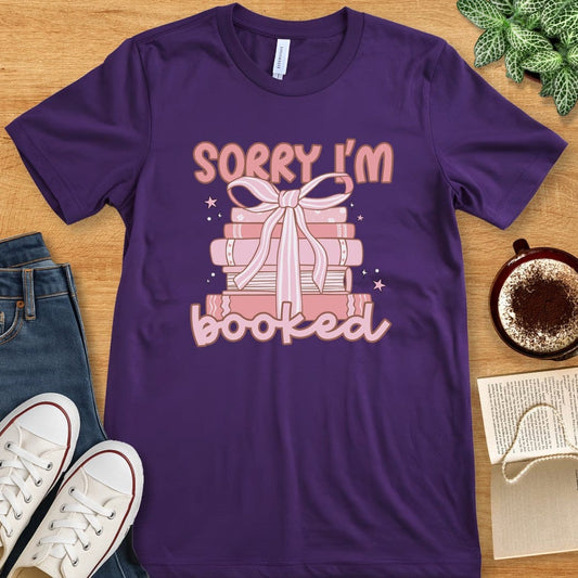 T-Shirt Team Purple / S Sorry I'm Booked Shirt