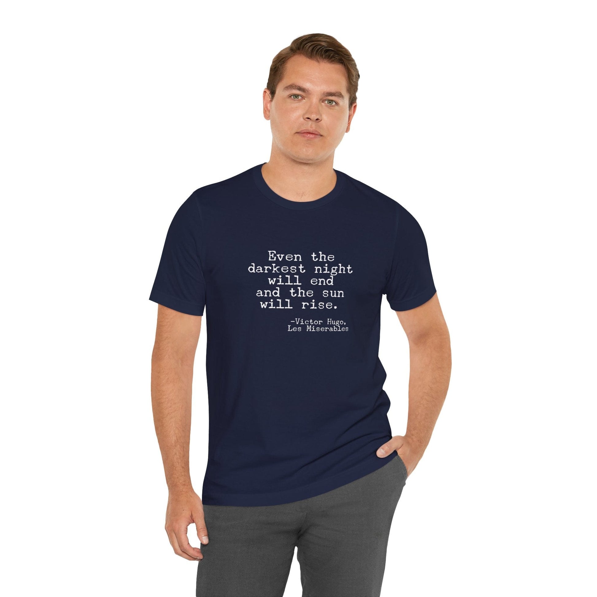 T-Shirt Victor Hugo Quote Les Misérables Shirt