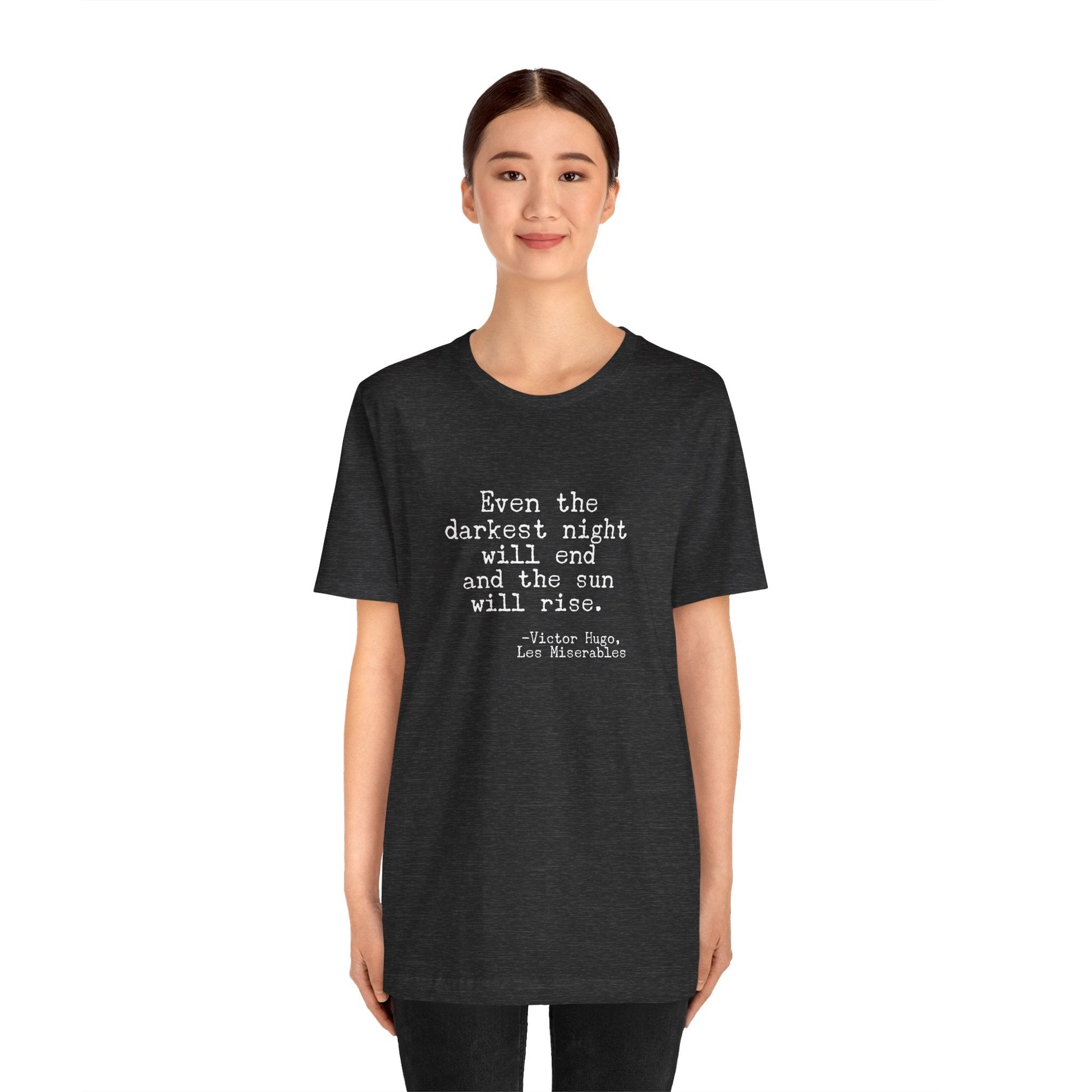T-Shirt Victor Hugo Quote Les Misérables Shirt