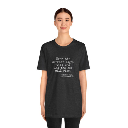 T-Shirt Victor Hugo Quote Les Misérables Shirt