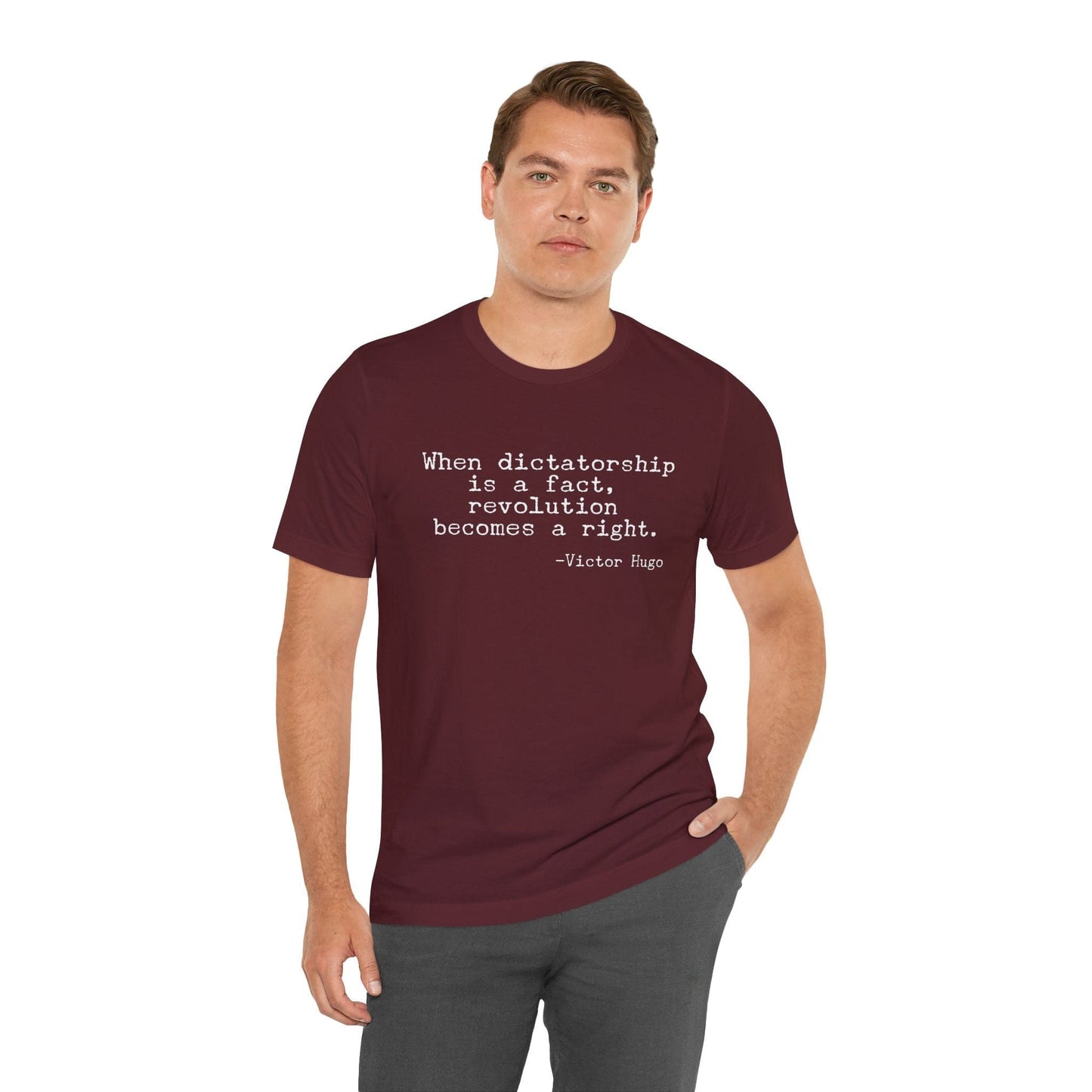 T-Shirt Victor Hugo Quote Shirt - Dictatorship