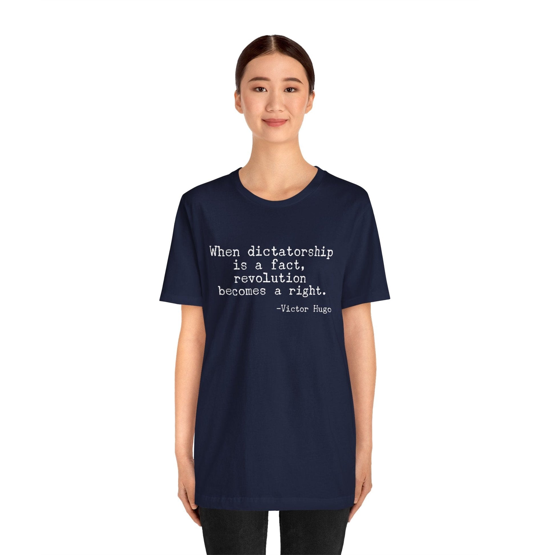 T-Shirt Victor Hugo Quote Shirt - Dictatorship
