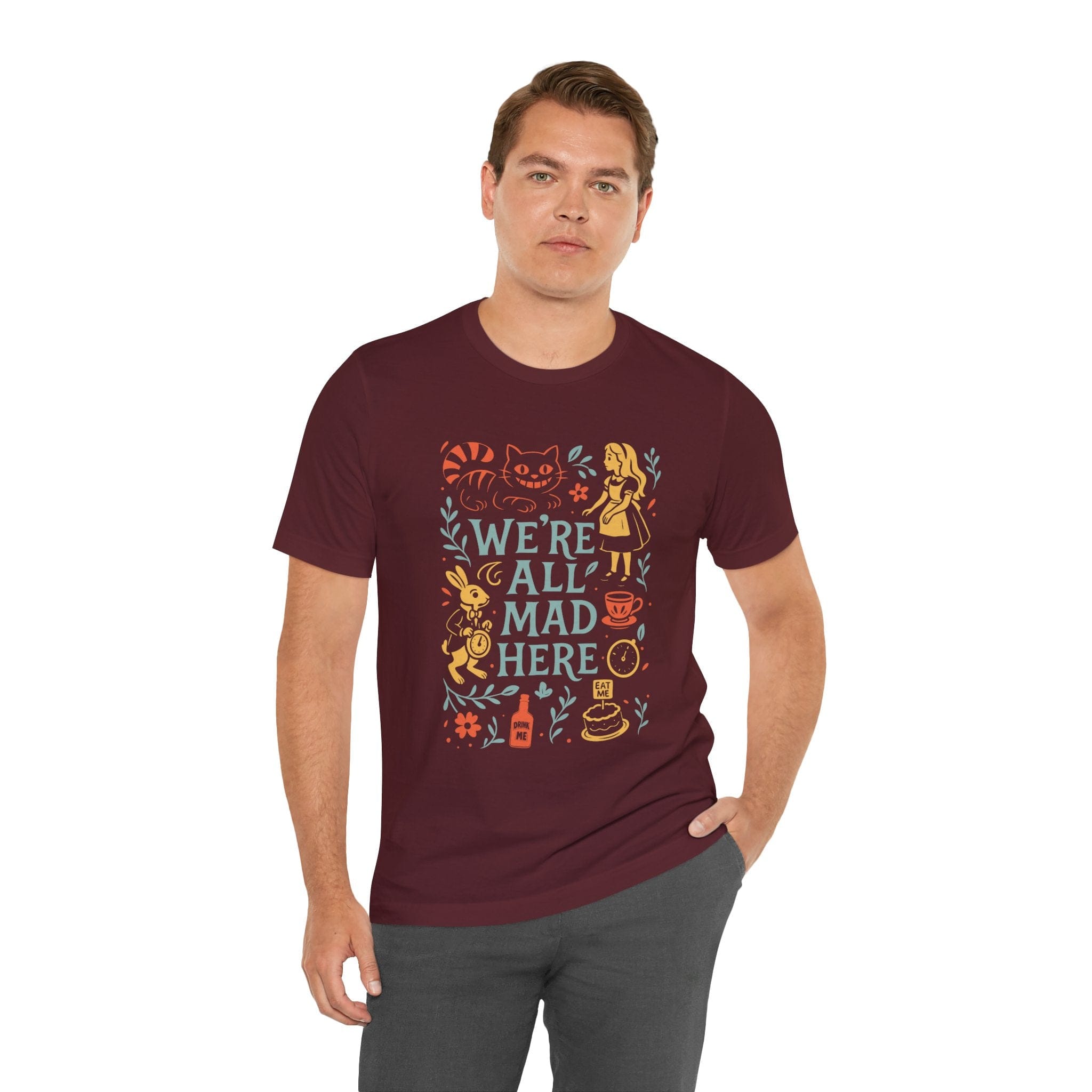 T-Shirt W'ere All Mad Here Colorful T-shirt
