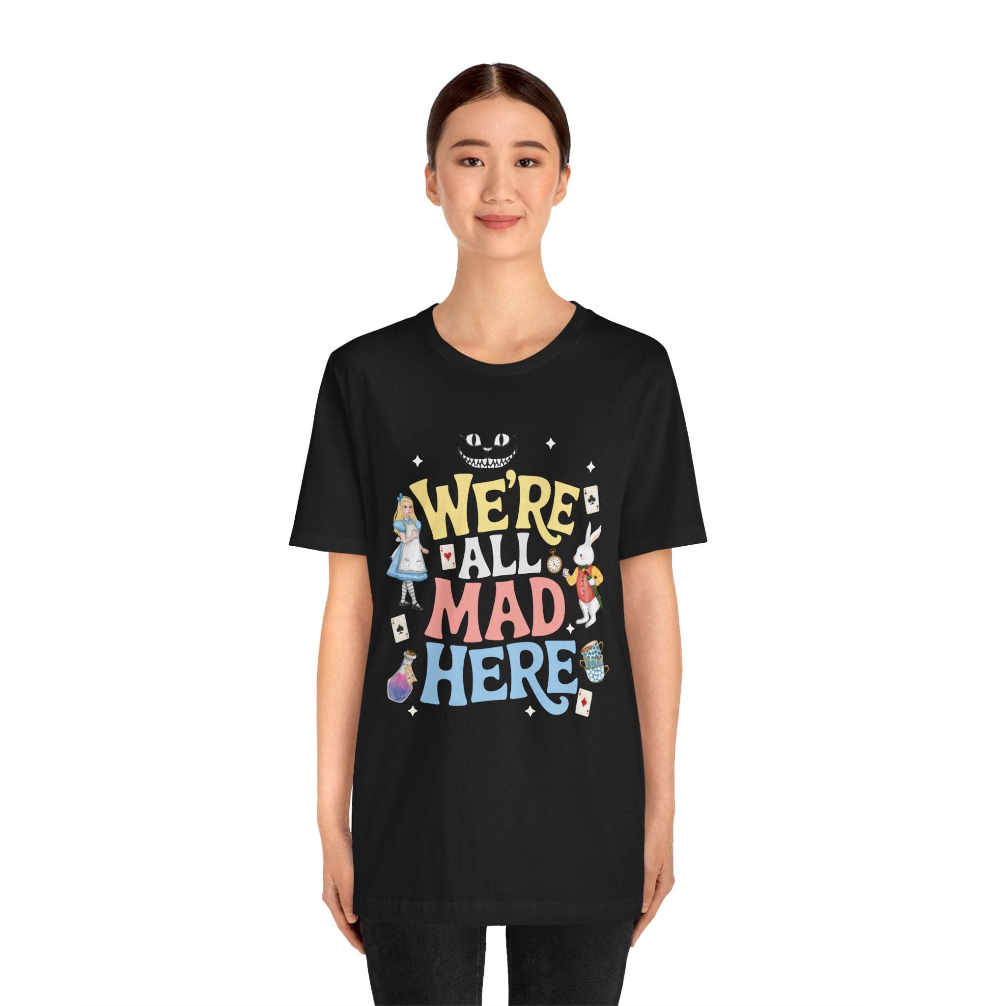 T-Shirt We’re All Mad Here Shirt