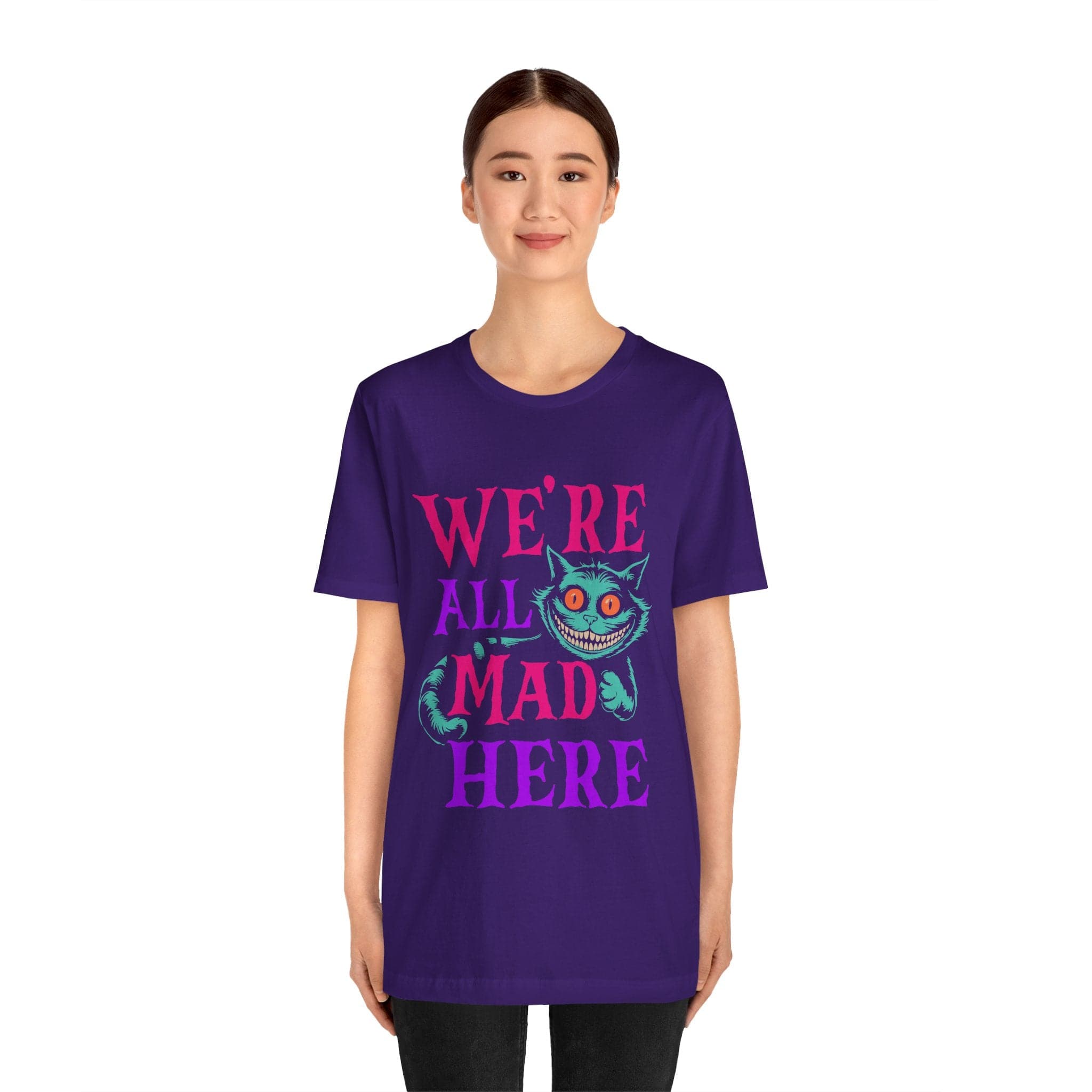 T-Shirt We're All Mad Here Shirt