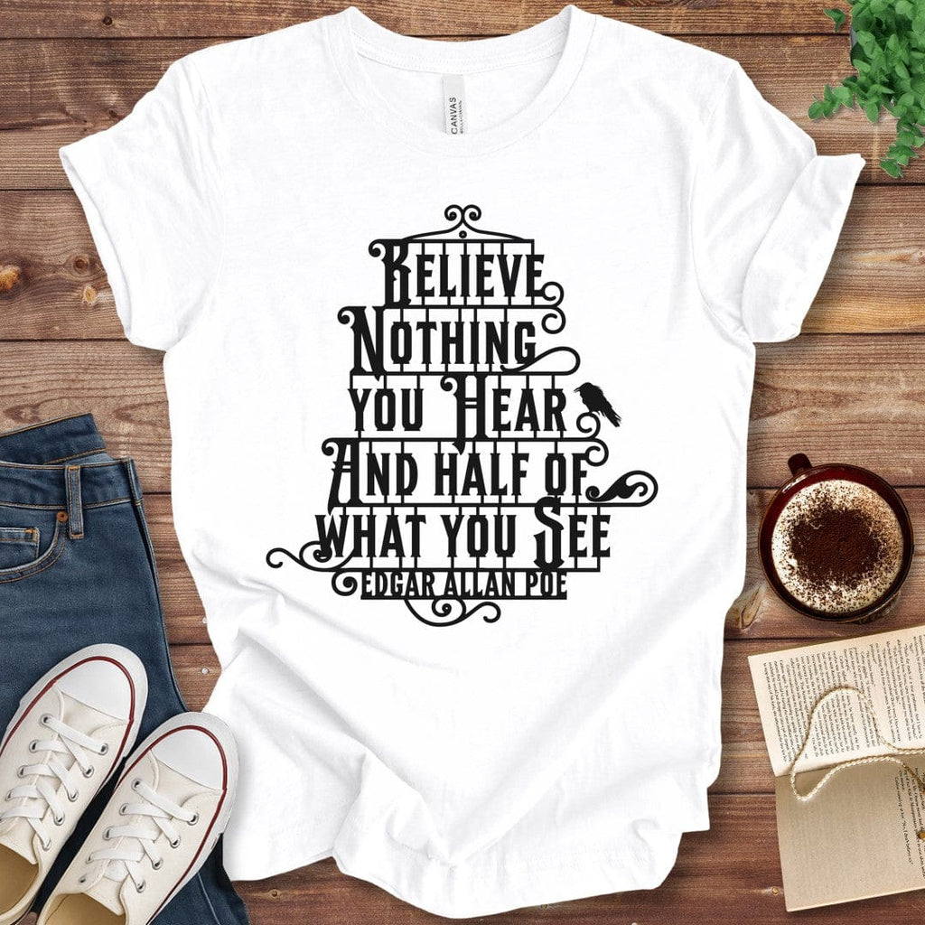 T-Shirt White / S Edgar Allan Poe T-Shirt with Quote